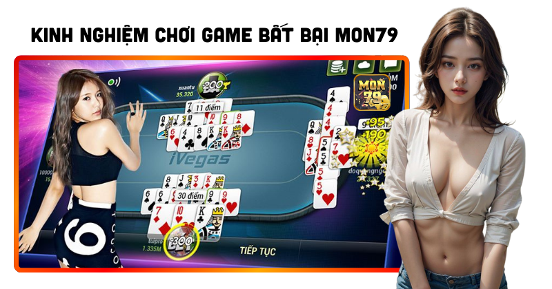 kinh-nghiem-choi-game-bai-tai-mon79 kinh-nghiem-choi-game-bai-tai-mon79